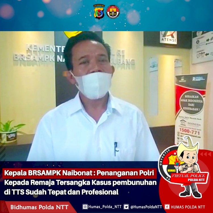 Kepala BRSAMPK Naibonat : Penanganan Polri Kepada Remaja Tersangka Kasus pembunuhan di TTS Sudah Tepat dan Profesional