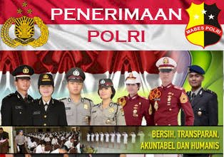 Penerimaan Polri, Taruna Akpol dan Bintara Polri Gelombang II T.A. 2022 Telah Dibuka